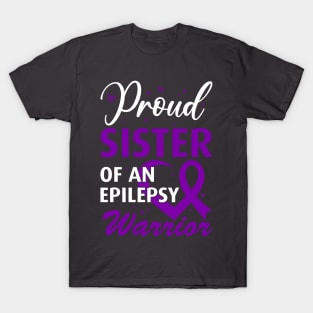 Epilepsy Awareness Proud Sister of an Epilepsy Warrior T-Shirt